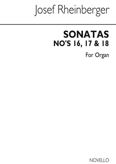 J. Rheinberger: Sonatas 16-18 for Organ