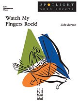 John Burson: Watch My Fingers Rock!