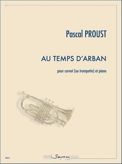 P. Proust: Au Temps D'Arban