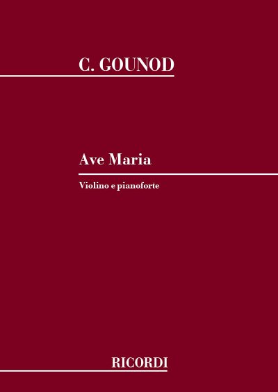 C. Gounod: Ave Maria. Meditazione Sul I P, VlKlav (KlavpaSt)