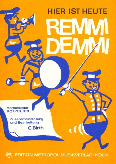 Birth C.: Hier Ist Heute Remmi Demmi