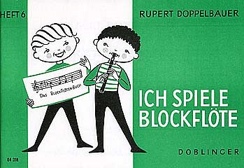 Doppelbauer Rupert: Ich Spiele Blockfloete 6