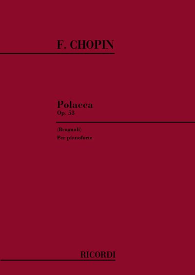 F. Chopin: Polacche: N. 6 In La Bem. Op. 53 'Eroica', Klav