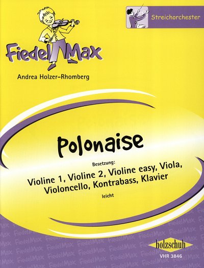 A. Holzer-Rhomberg: Polonaise Fiedel Max Strechorchester