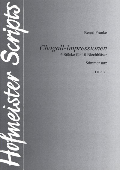 B. Franke: Chagall-Impressionen, 10Blech (Stsatz)