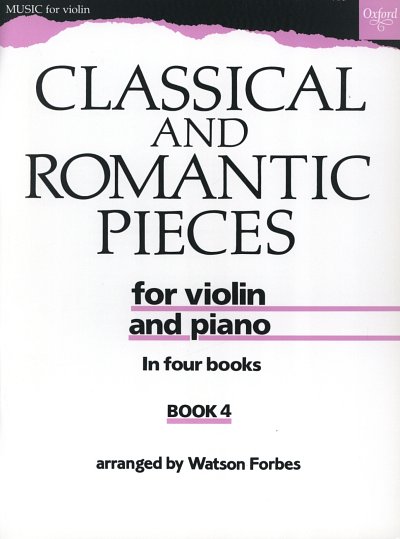W. Forbes: Classical and Romantic Pieces for Violin Book 4