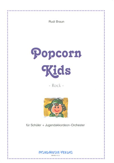 AQ: Braun Rudi: Popcorn Kids - Rock (B-Ware)