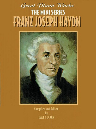 J. Haydn: Great Piano Works - The Mini Series: Haydn, Klav
