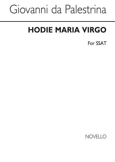 G.P. da Palestrina: Hodie Maria Virgo, Gch4 (Chpa)