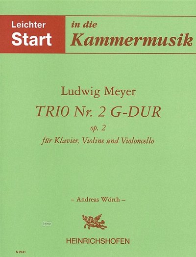 Trio Nr. 2 für Klavier, Violine und Violoncello G-Dur op. 2 Nr. 2