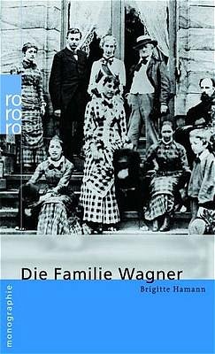 B. Hamann: Die Familie Wagner