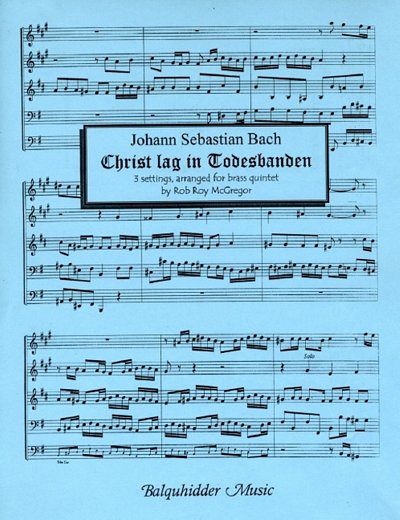 J.S. Bach: Christ lag in Todesbanden, 2TrpHrnPosTb (Pa+St)