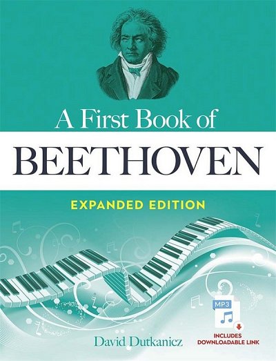 L. v. Beethoven: A First Book of Beethoven, Klav (+OnlAudio)