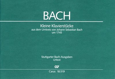 Bach: Kleine Klavierstücke um 1745