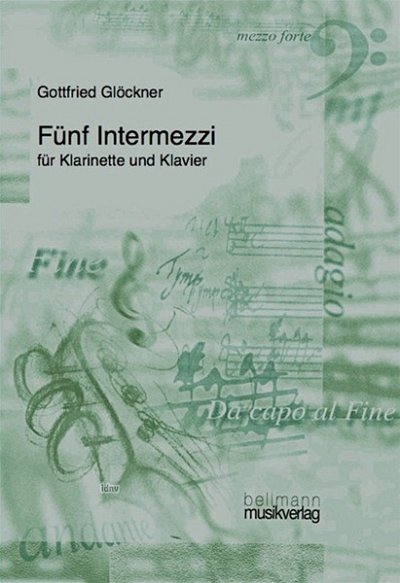 G. Gottfried: Fuenf Intermezzi, Klarinette, Klavier