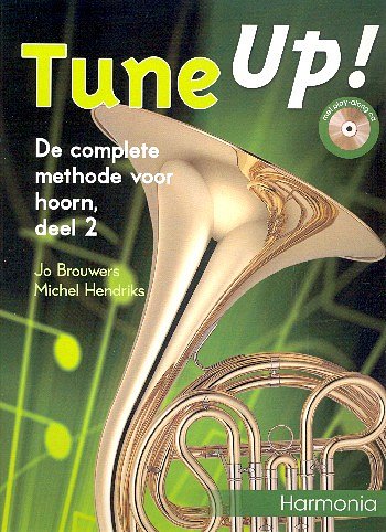 J. Brouwers: Tune Up! 2, Hrn (+CD)