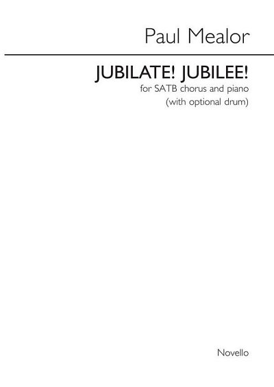 P. Mealor: Jubilate! Jubilee!, GchKlav (Chpa)
