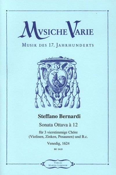 Bernardi Steffano: Sonata Ottava A 12