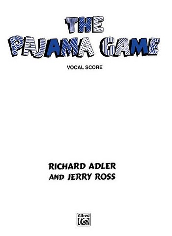 R. Adler: The Pajama Game, Ges (KA)