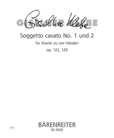 G. Klebe: Soggetto cavato für Klavier zu vier Händen Nr. 1,2 op. 122, 129