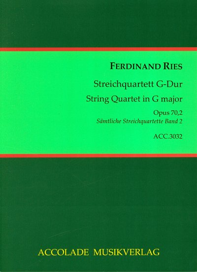 F. Ries: Streichquartett Nr. 2 G-dur op. 70,2