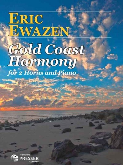 E. Ewazen: Gold Coast Harmony (Pa+St)