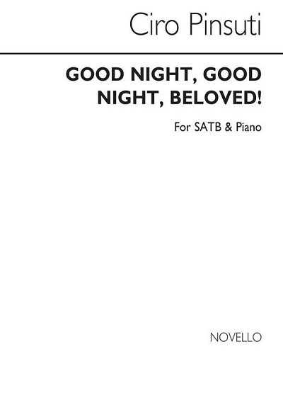 C. Pinsuti: Good Night Good Night Beloved!, GchKlav (Chpa)