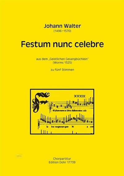 J. Walter: Festum nunc celebre, Gch (Chpa)