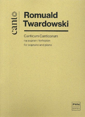 R. Twardowski: Canticum Canticorum