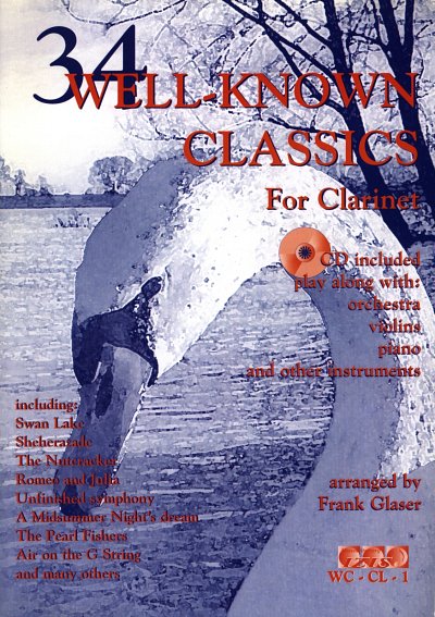 F. Glaser: 34 well-known Classics, Klar (+CD)