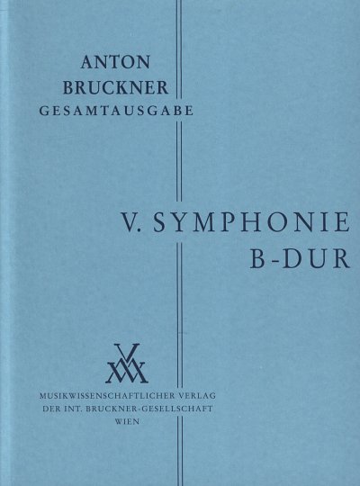 A. Bruckner: Symphonie Nr. 5 B-Dur, Sinfo (Stp)