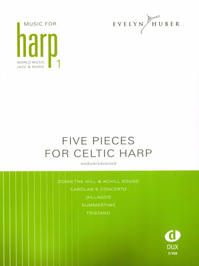 E. Huber - Five Pieces For Celtic Harp