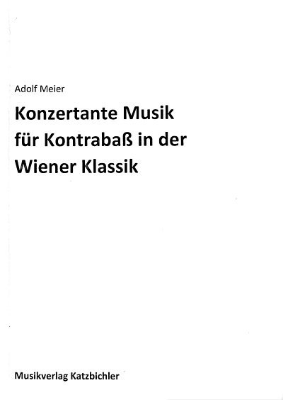 AQ: A. Meier: Konzertante Musik für Kontrabass in d (B-Ware)