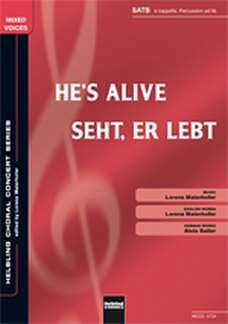 L. Maierhofer: Hes Alive/Seht, er lebt SATB und Percussion