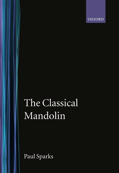 P. Sparks: The Classical Mandolin
