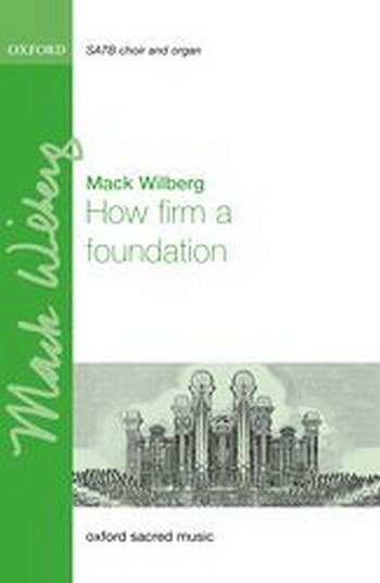 M. Wilberg: How Firm A Foundation, Ch (Chpa)