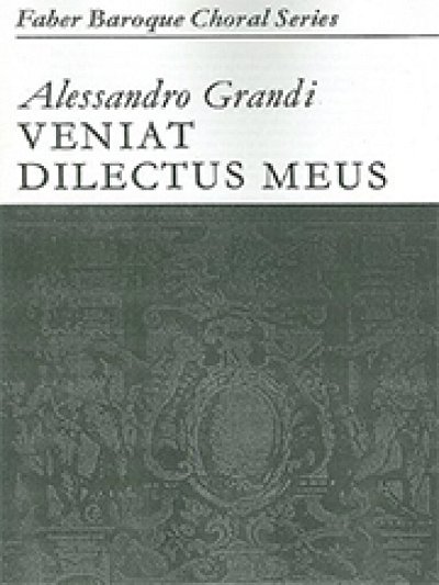 Grandi Alessandro: Veniat Dilectus Meus