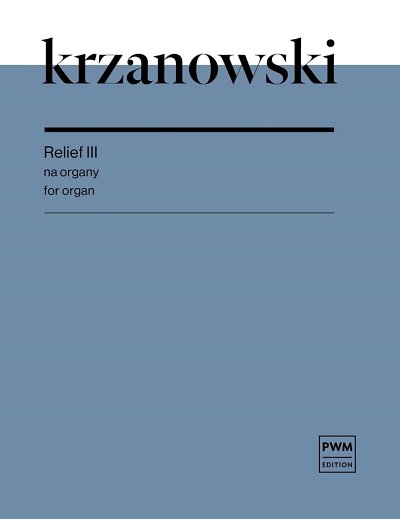 A. Krzanowski: Relief III, Org