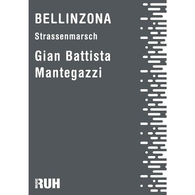 G.B. Mantegazzi: Bellinzona