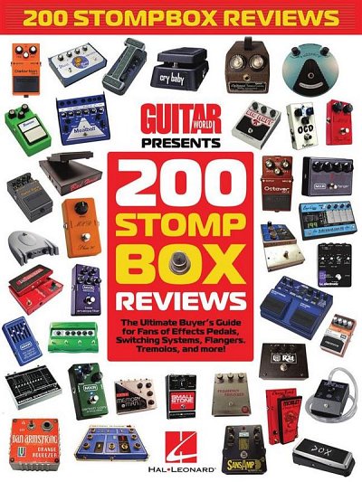 Guitar World Presents 200 Stompbox Reviews, Git