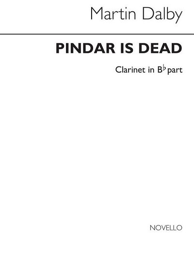 M. Dalby: Pindar Is Dead for Clarinet an, KlarKlv (KlavpaSt)