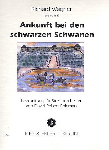 R. Wagner: Ankunft bei den schwarzen Schwaen, StrOrch (Part.