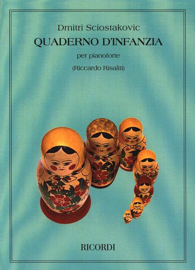 D. Sjostakovitsj: Quaderno D'Infanzia