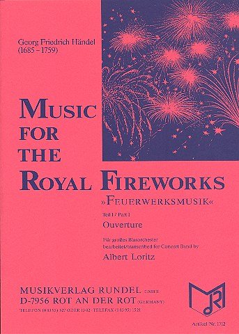 G.F. Haendel: Music for the Royal Fireworks, Blasorch (Pa+St