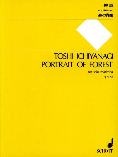 T. Ichiyanagi: Portrait of Forest , Mar