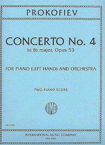 S. Prokofjew: Concerto No. 4 For The Left Hand Op. 53