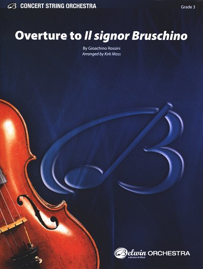 G. Rossini: Overture to Il Signor Bruschino