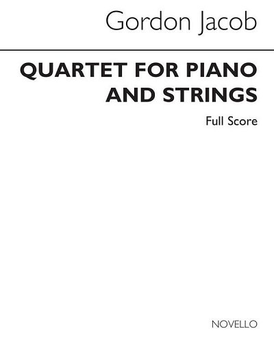 G. Jacob: Quartet For Piano And Strings (Pa+St)