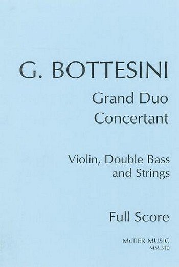G. Bottesini: Grand Duo Concertant For Violin,, Stro (Pa+St)