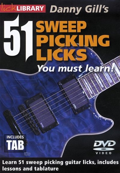 Danny Gill's 51 Sweep Picking Licks You Must Lear, Git (DVD)